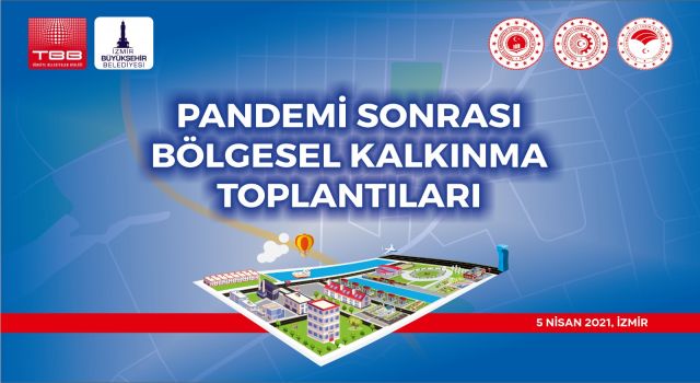 Bölgesel Kalkınma Toplantısı İzmir’de Yapılacak