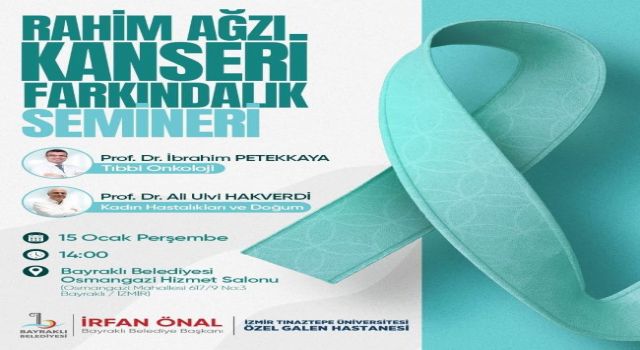 Bayraklı'da 'Rahim ağzı kanseri' farkındalık semineri